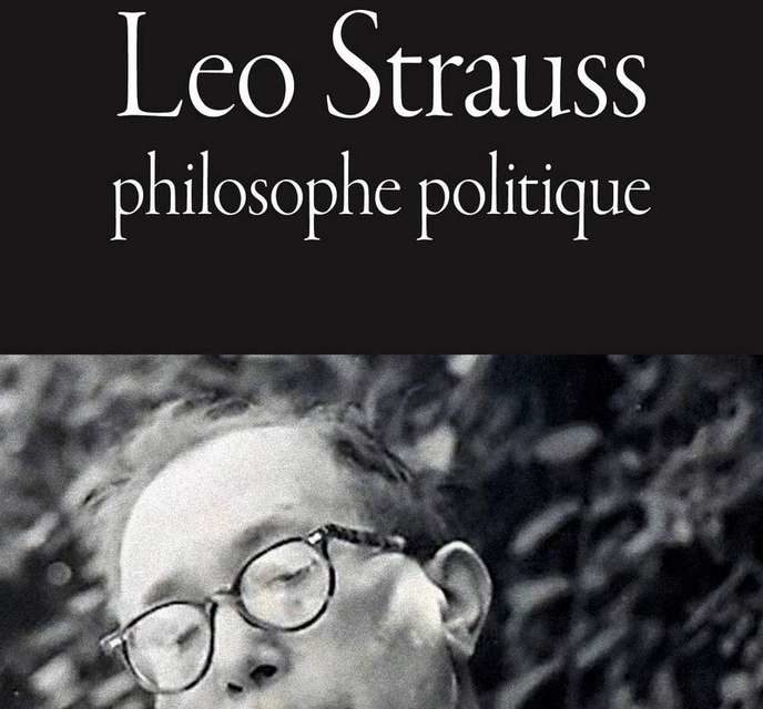 « Leo Strauss. Philosophe politique », d’Adrien Louis